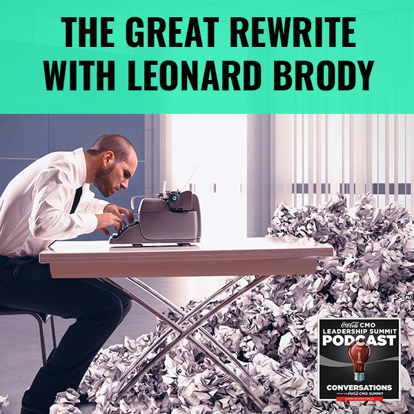 The Great Rewrite with Leonard Brody