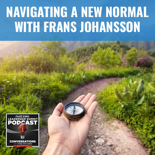 Navigating A New Normal with Frans Johansson