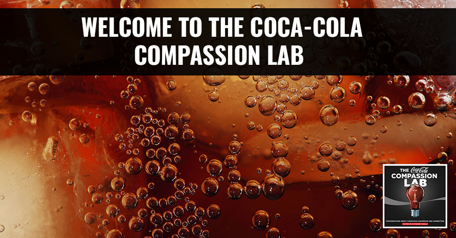 CMO Compassion | Coca-Cola Compassion Lab