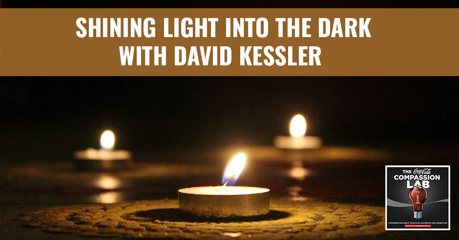 CMO David Kessler | Meaning In Grief