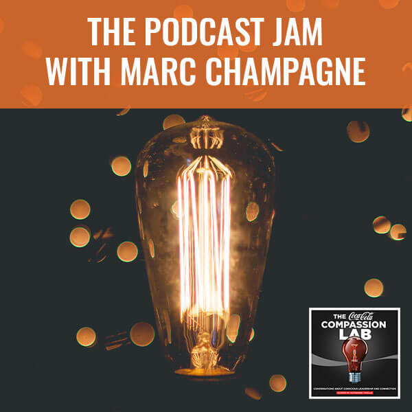 The Podcast Jam With Marc Champagne