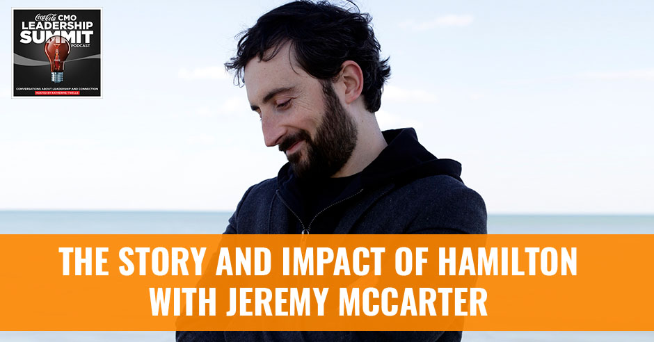 CMO Jeremy | The Impact Of Hamilton