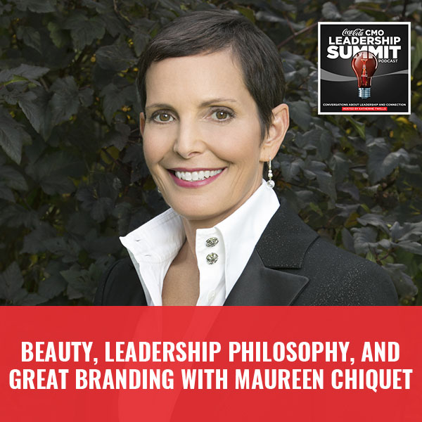 The Alchemy of Great Brand with Maureen Chiquet, former Global CEO of Chanel
