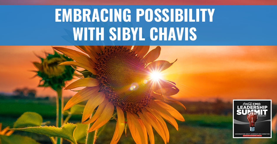 CMO Sibyl | Embracing Possibility